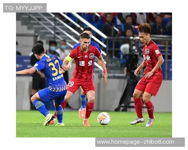 大连人对阵建业精彩对决比分揭晓赛季战绩引人关注